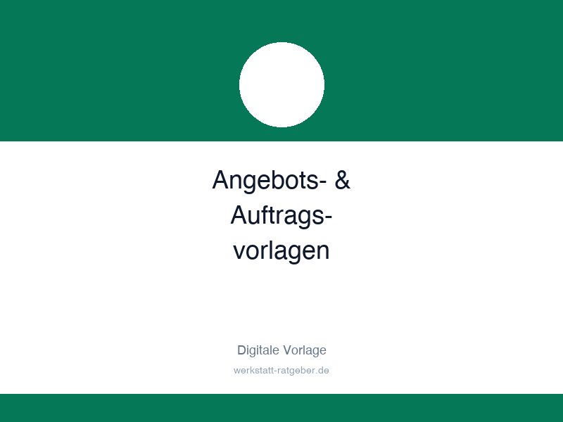 Angebots- und Auftragsvorlagen