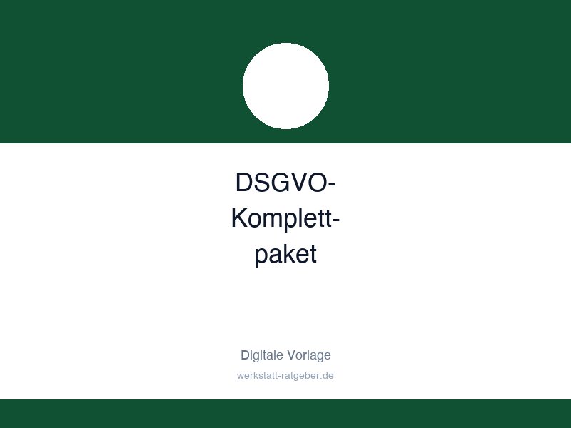 DSGVO-Komplettpaket für Handwerksbetriebe
