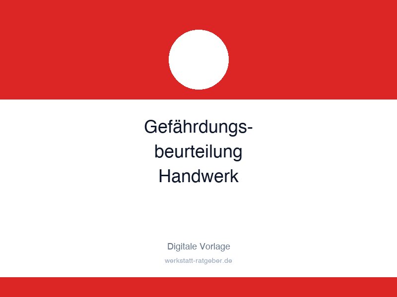 Gefährdungsbeurteilung Handwerk