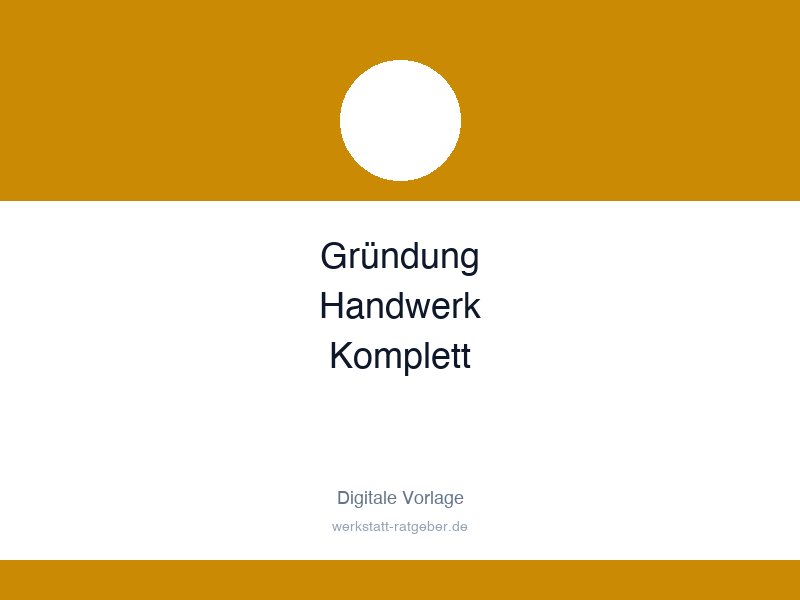 Betriebsgründung Handwerk — Komplettpaket
