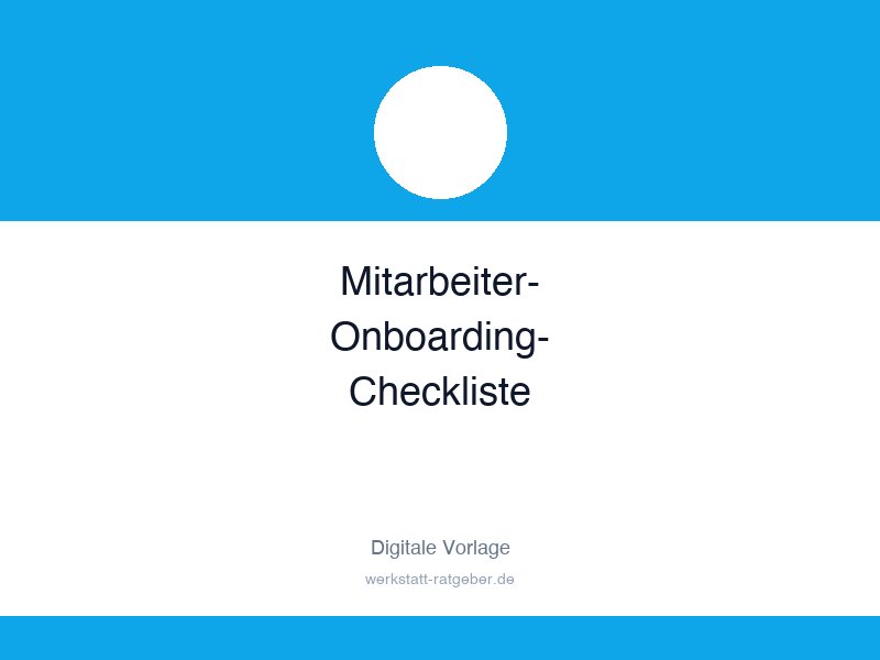 Mitarbeiter-Onboarding-Checkliste